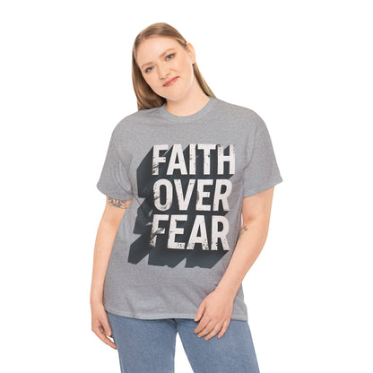 Faith Over Fear Cotton Tee — Distressed Inspirational Graphic