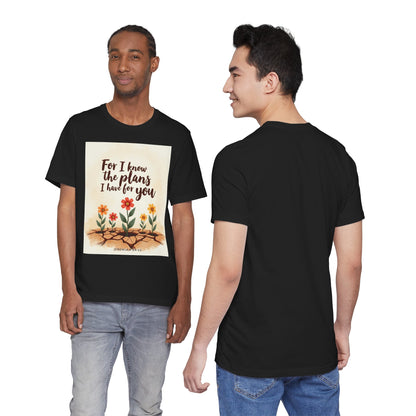 For I Know The Plans I Have For You tee | Jeremiah 29:11 floral roots scripture shirt | Meaningful Gift for Teens and Adults