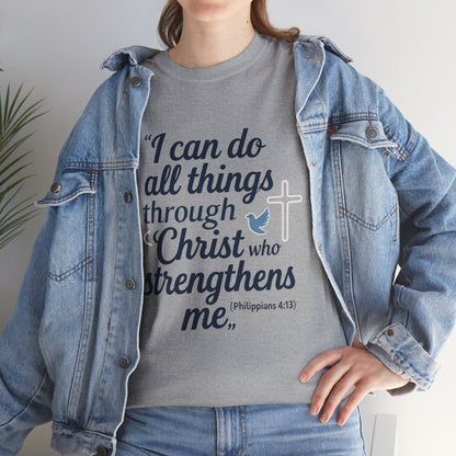 Inspirational Christian T-Shirt - "I Can Do All Things Through Christ" Bible Verse Tee