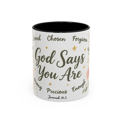 Christian Coffee Mug - "God Says You Are" Floral Inspirational Mug (11/15oz)