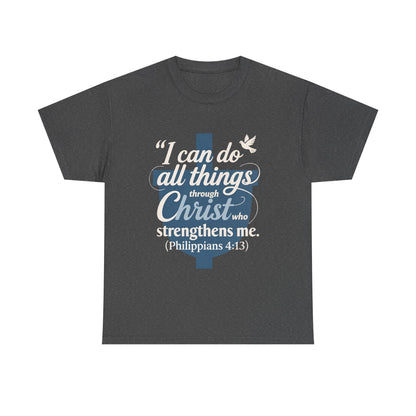 Philippians 4:13 Cotton Tee — "I Can Do All Things" Christian Prayer T-Shirt