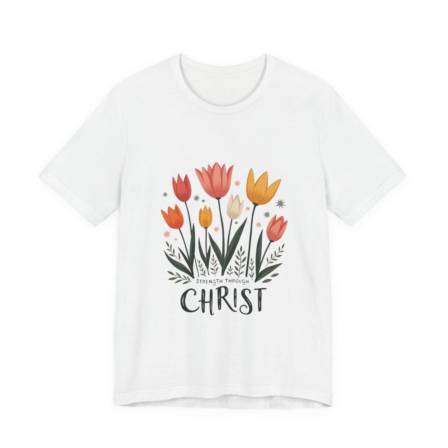 Tulip Floral Faith Shirt | Christian Spring Tee | Unique Gifts for Moms & Teens