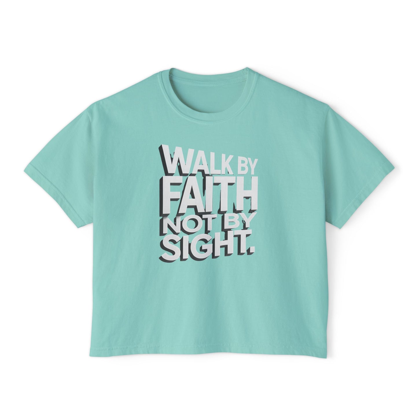 Women's Boxy Tee — "Walk By Faith Not By Sight" Graphic Crop Tee