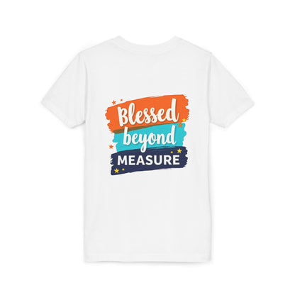 Blessed Beyond Measure Youth Tee | Inspirational Kids Shirt, Faith Design