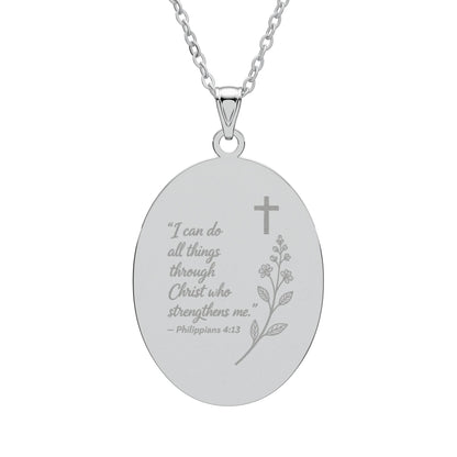 Engraved Oval Pendant Necklace — "I can do all things through Christ" Inspirational Religious Jewelry