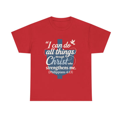 Philippians 4:13 Cotton Tee — "I Can Do All Things" Christian Prayer T-Shirt