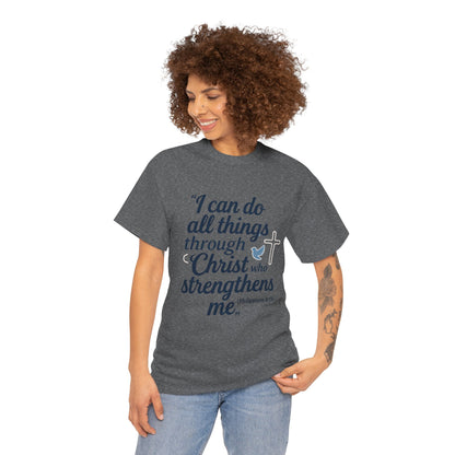 Inspirational Christian T-Shirt - "I Can Do All Things Through Christ" Bible Verse Tee