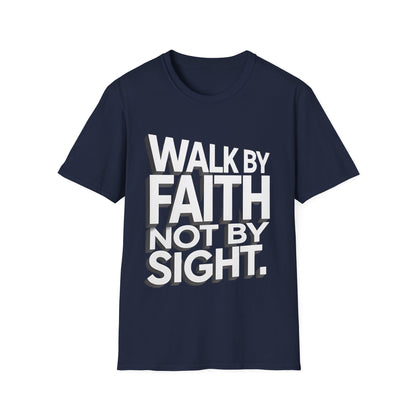 Walk By Faith T-Shirt — Womens/Mens Faith Graphic Tee