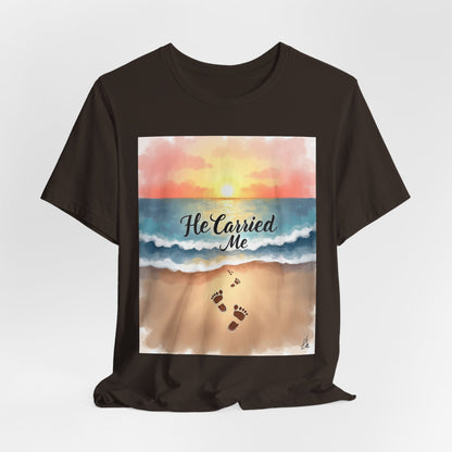 He Carried Me Scripture Tee | Inspirational Christian Faith Shirt