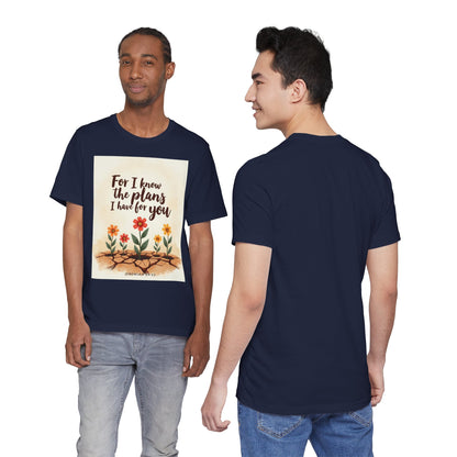 For I Know The Plans I Have For You tee | Jeremiah 29:11 floral roots scripture shirt | Meaningful Gift for Teens and Adults