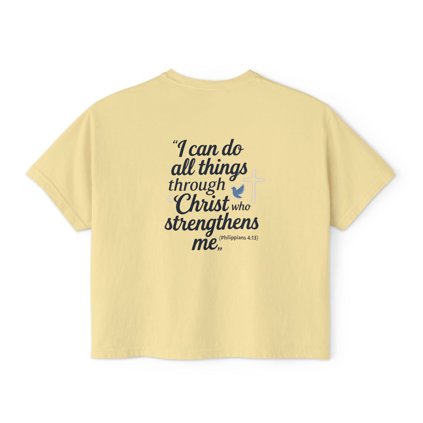 Christian Graphic Boxy Tee — "I Can Do All Things Through Christ" Inspirational Women’s T‑Shirt