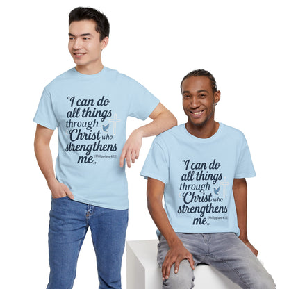 Inspirational Christian T-Shirt - "I Can Do All Things Through Christ" Bible Verse Tee