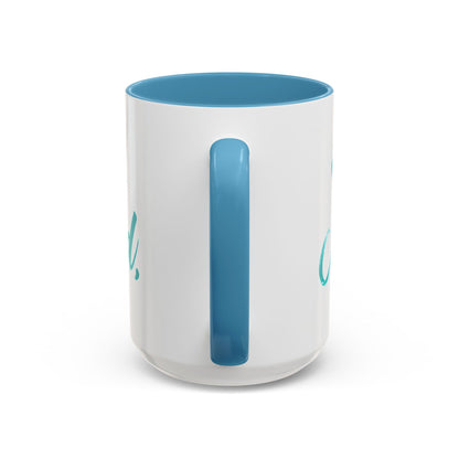Scripture Accent Coffee Mug — Teal Hand-Lettered Encouragement (11/15 oz)