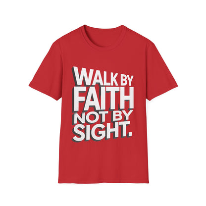 Walk By Faith T-Shirt — Womens/Mens Faith Graphic Tee