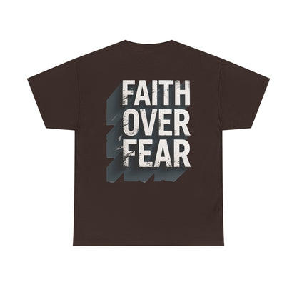 Faith Over Fear Cotton Tee — Distressed Inspirational Graphic