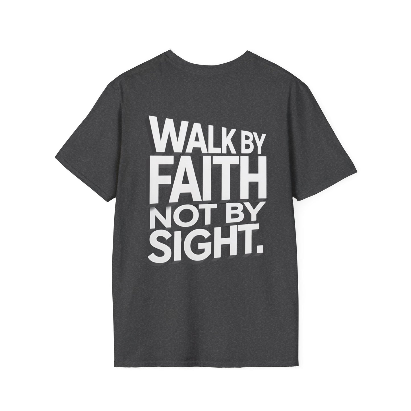 Walk By Faith T-Shirt — Womens/Mens Faith Graphic Tee