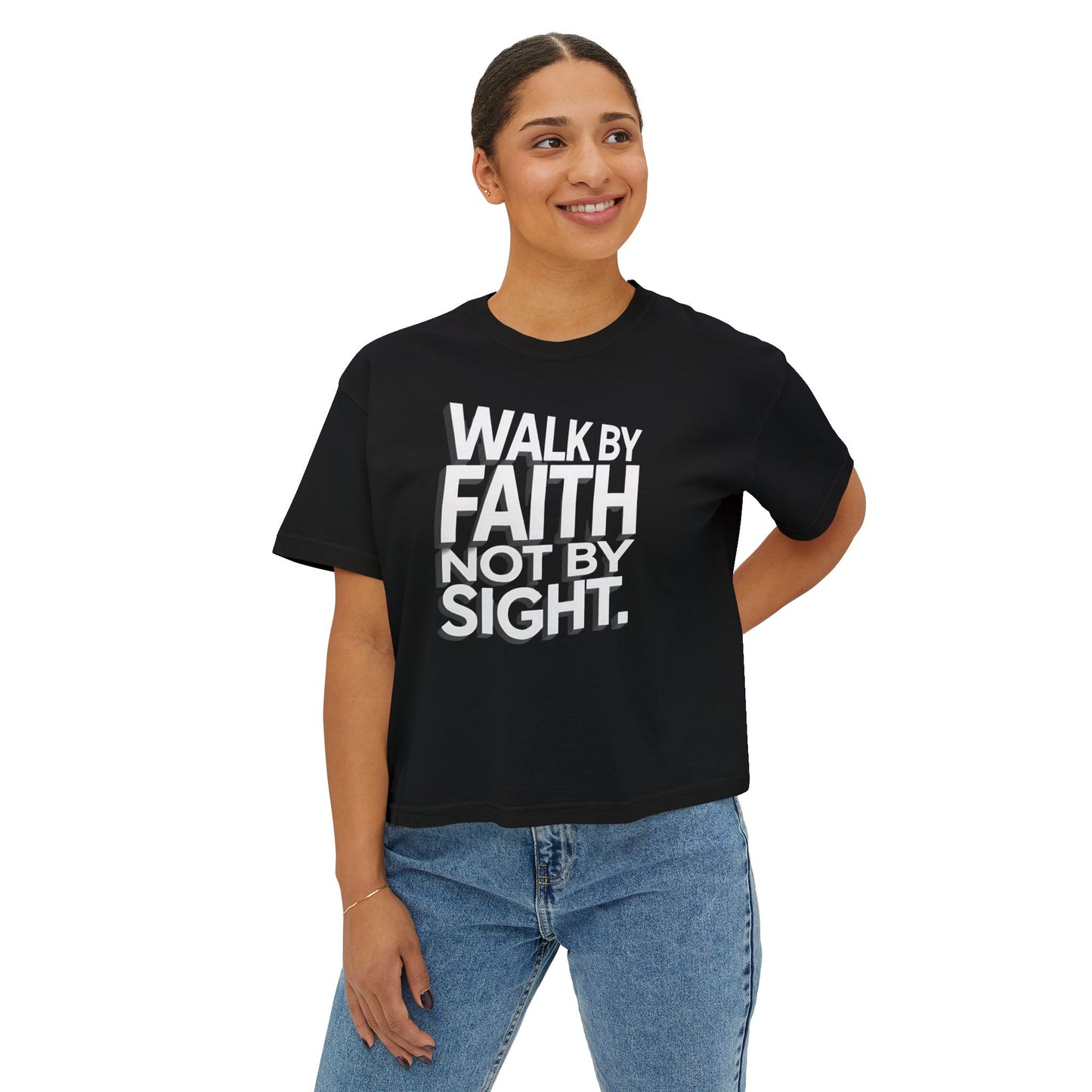 Women's Boxy Tee — "Walk By Faith Not By Sight" Graphic Crop Tee