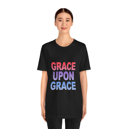 Inspirational Grace Upon Grace Shirt | Christian Typography Tee | Thoughtful Gift Idea
