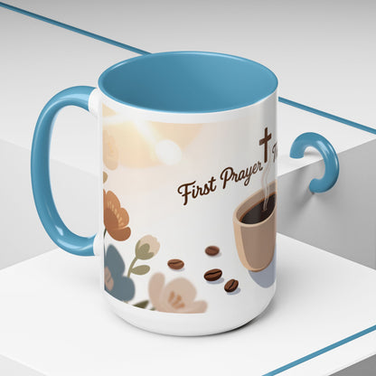 Prayer Then Coffee Mug — Christian Scripture Coffee Cup (1 Thessalonians 5:17) (Multi Color )