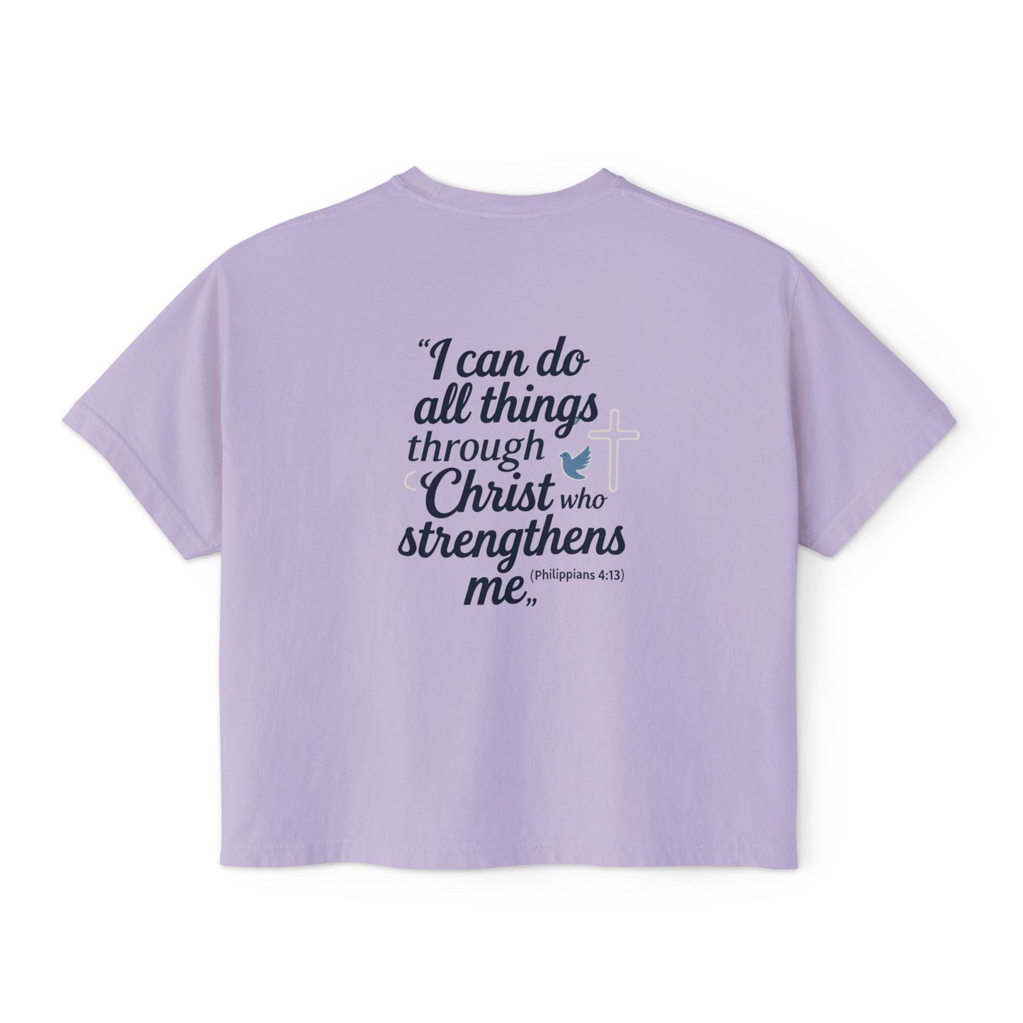 Christian Graphic Boxy Tee — "I Can Do All Things Through Christ" Inspirational Women’s T‑Shirt