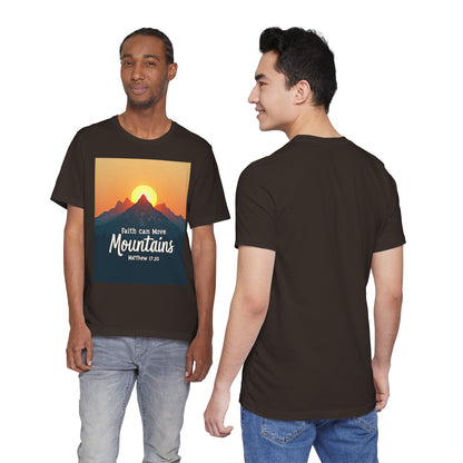 Faith Can Move Mountains T-Shirt | Mountain Sunrise Matthew 17:20 | Meaningful Gift for believers | Perfect for Everyone