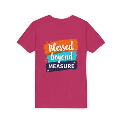 Blessed Beyond Measure Youth Tee | Inspirational Kids Shirt, Faith Design