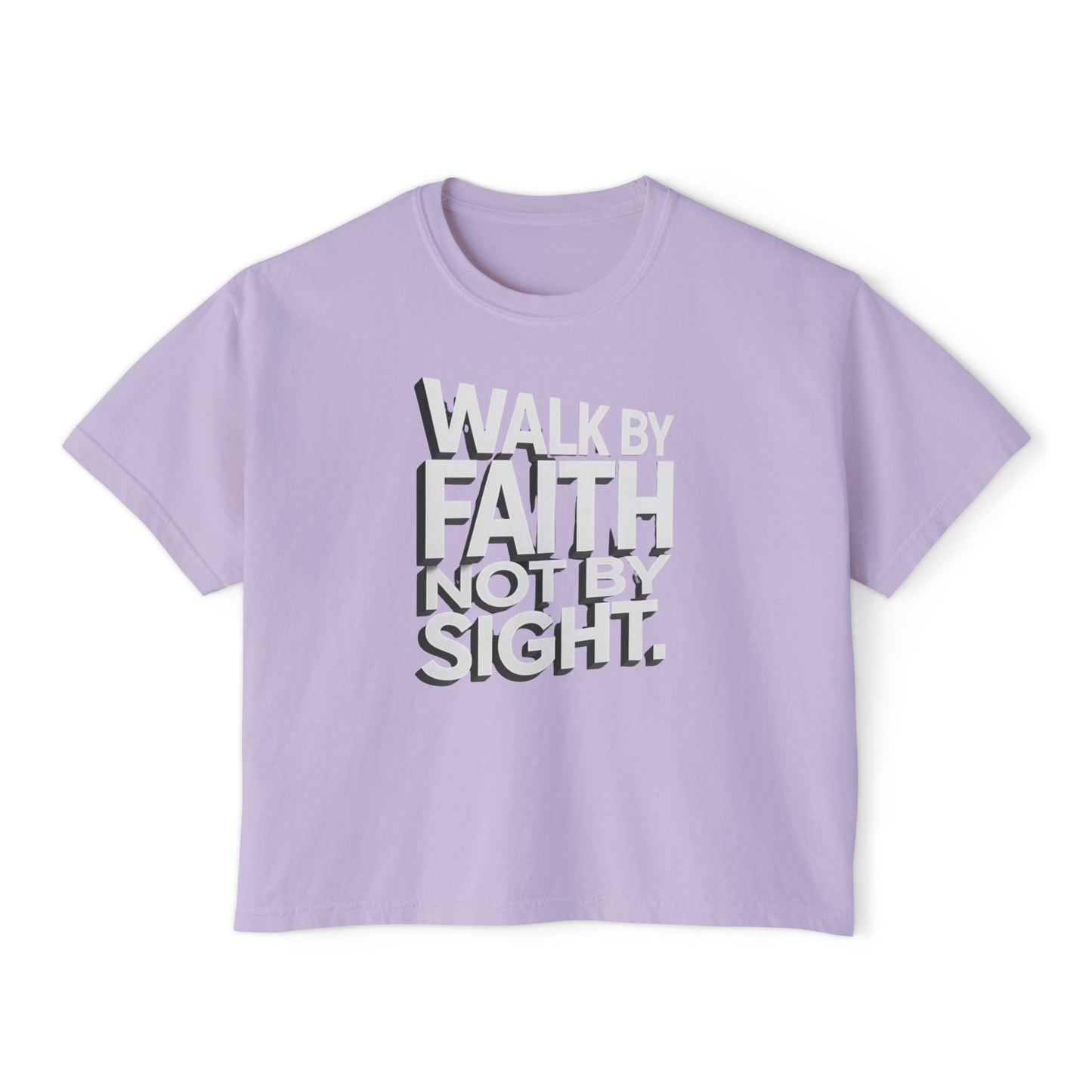 Women's Boxy Tee — "Walk By Faith Not By Sight" Graphic Crop Tee