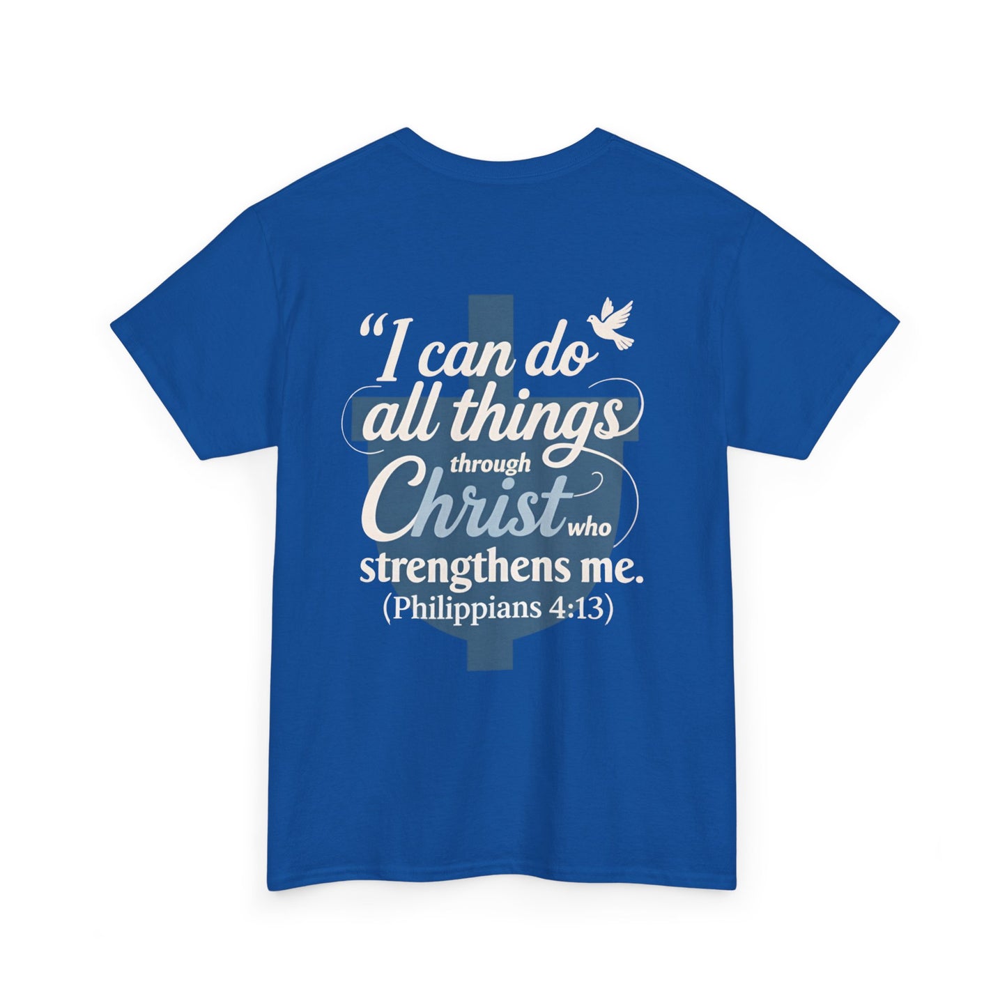 Philippians 4:13 Cotton Tee — "I Can Do All Things" Christian Prayer T-Shirt