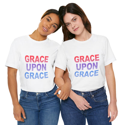 Inspirational Grace Upon Grace Shirt | Christian Typography Tee | Thoughtful Gift Idea