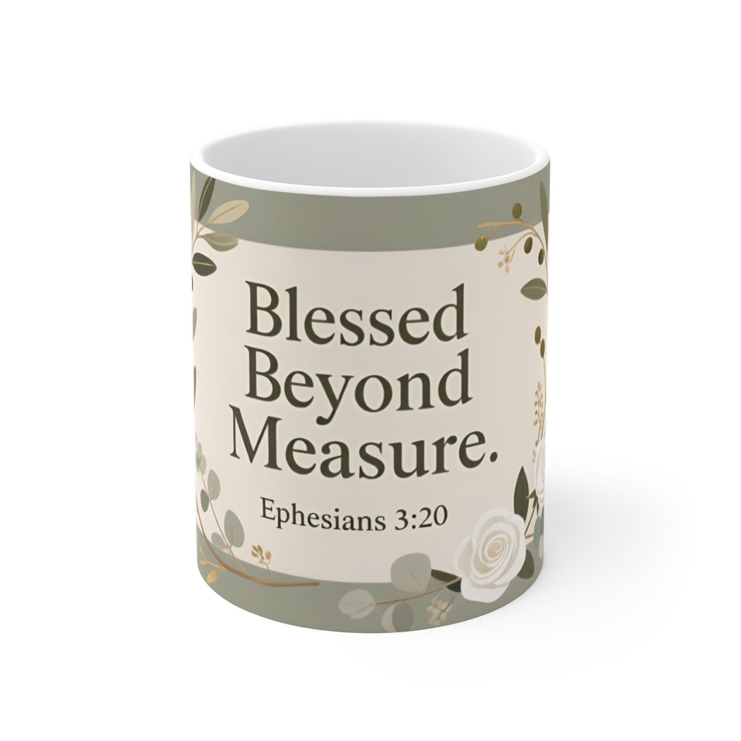 Blessed Beyond Measure 11oz Ceramic Mug — Ephesians 3:20 Floral Faith Gift