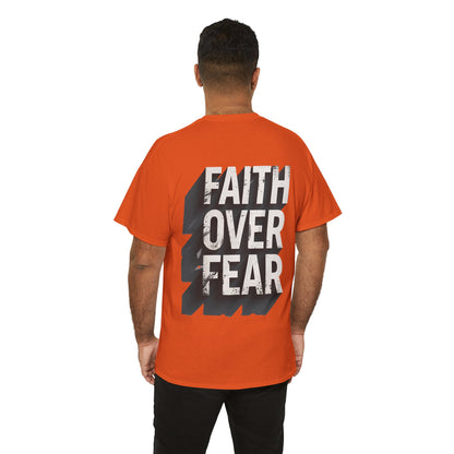 Faith Over Fear Cotton Tee — Distressed Inspirational Graphic