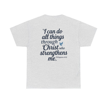 Inspirational Christian T-Shirt - "I Can Do All Things Through Christ" Bible Verse Tee