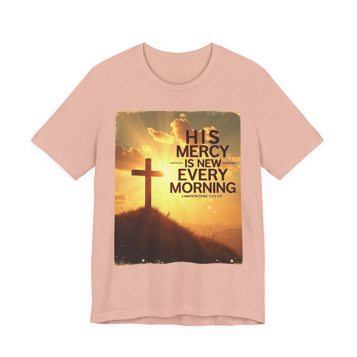 His Mercy Is New Every Morning T-Shirt | Christian Cross Sunrise Scripture | Meaningful Gift for Believers in Christ