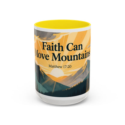 Faith Can Move Mountains Coffee Mug — Matthew 17:20 Inspirational Accent Mug