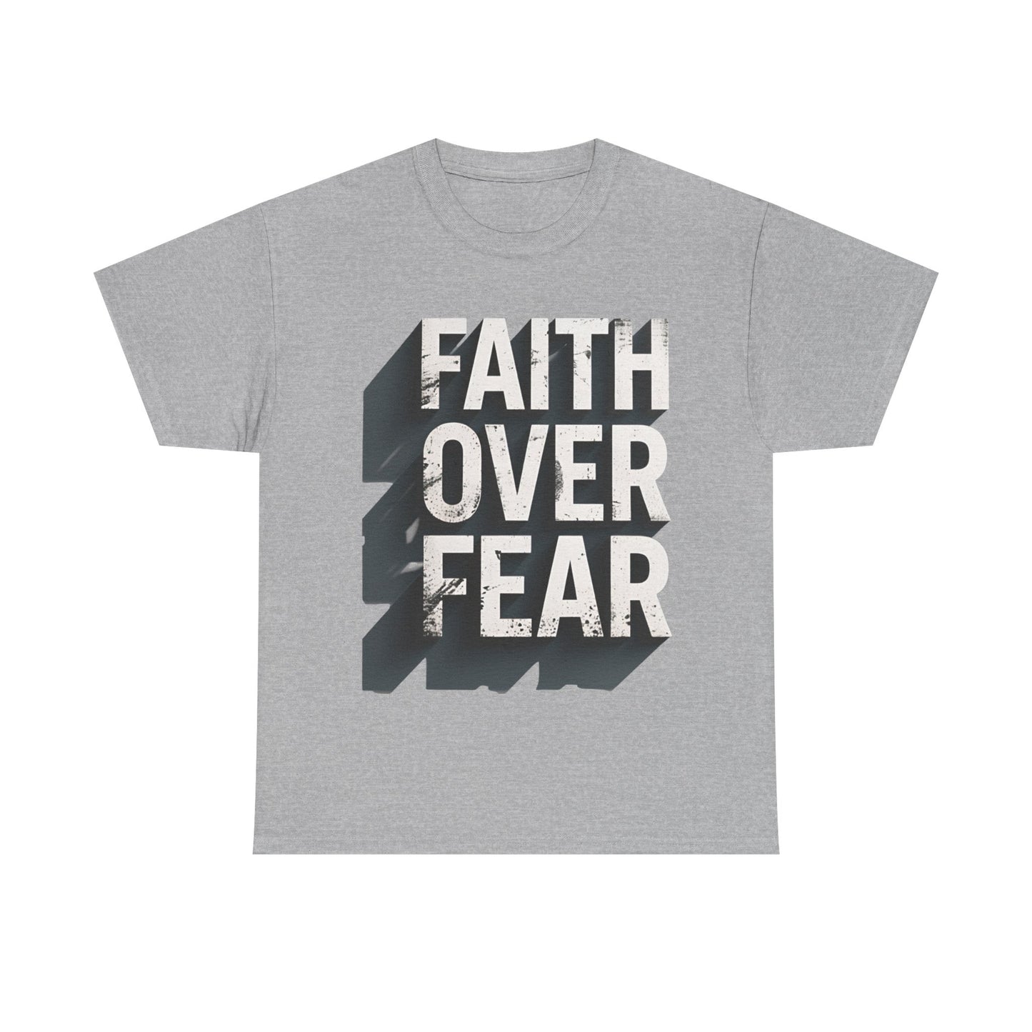 Faith Over Fear Cotton Tee — Distressed Inspirational Graphic