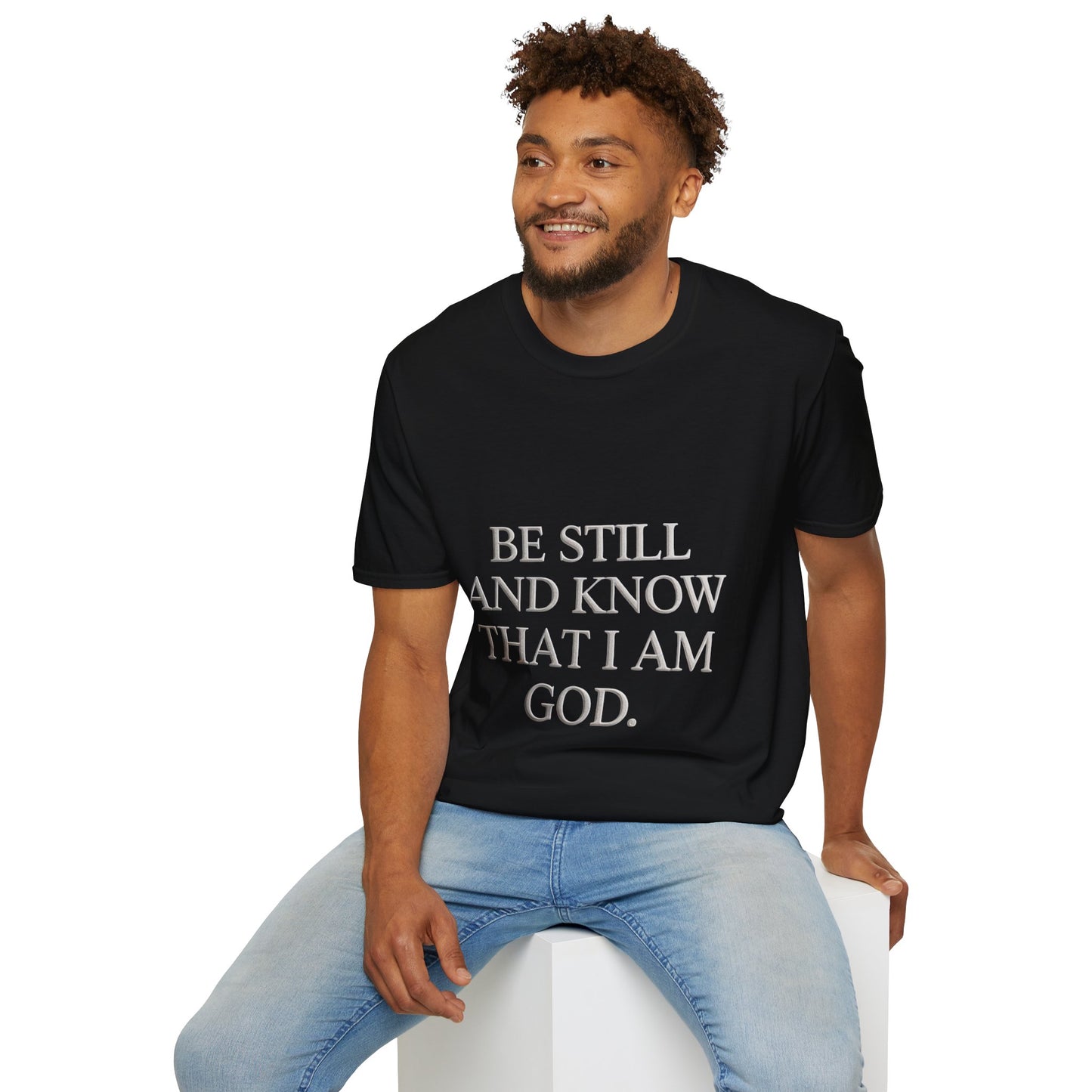 Be Still and Know T-Shirt — Inspirational Christian Faith Tee