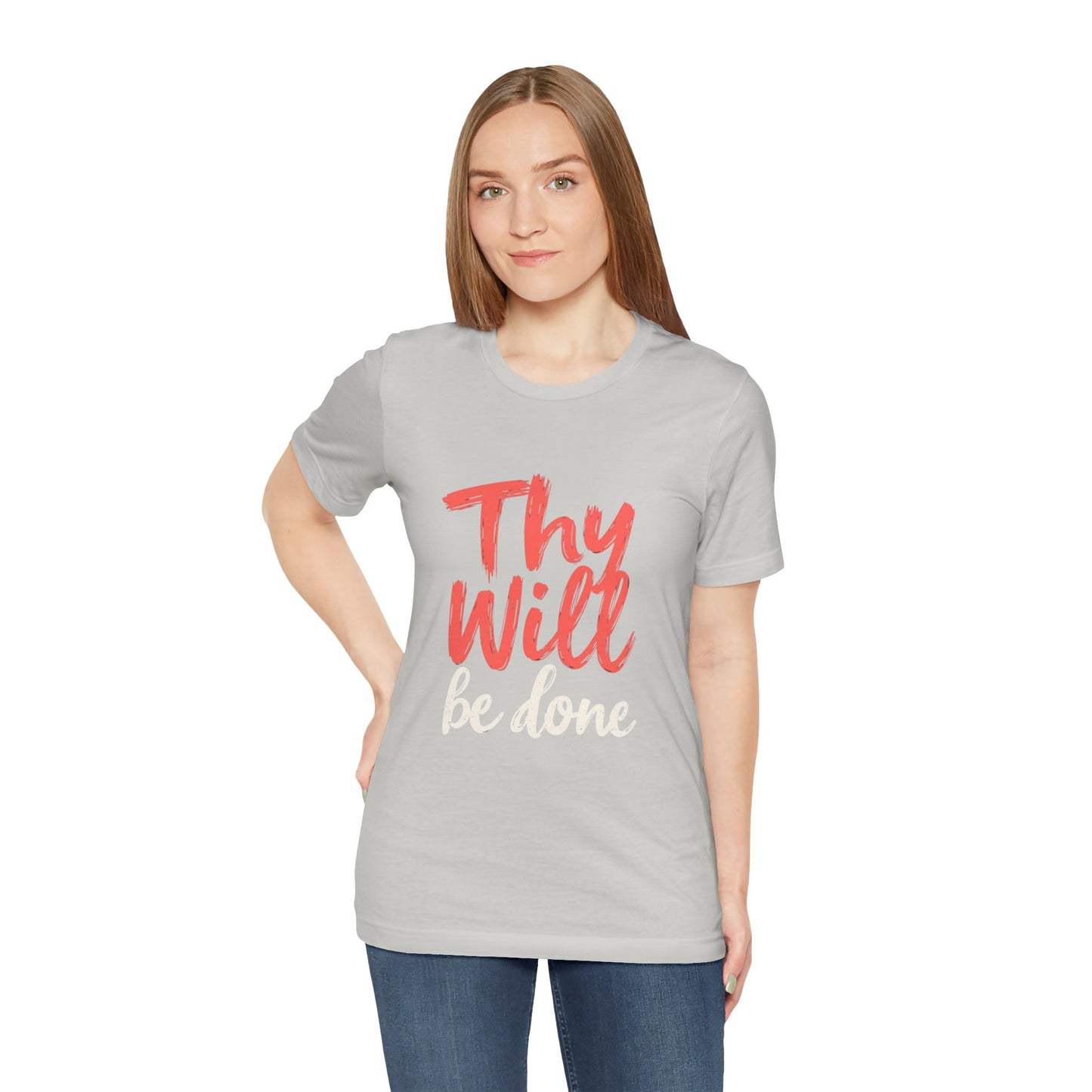 Thy Will Be Done T-Shirt | Christian Faith Typography Tee | Thoughtful Gift Idea | Perfect for Him or Her | Mom and Dad