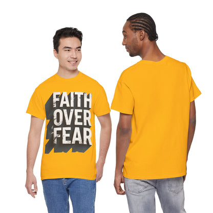 Faith Over Fear Cotton Tee — Distressed Inspirational Graphic