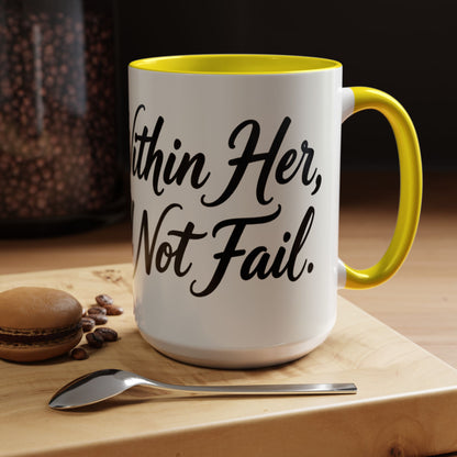 Inspirational Script Coffee Mug — "Strength Lives in Small, Steady Moments" (11/15 oz)