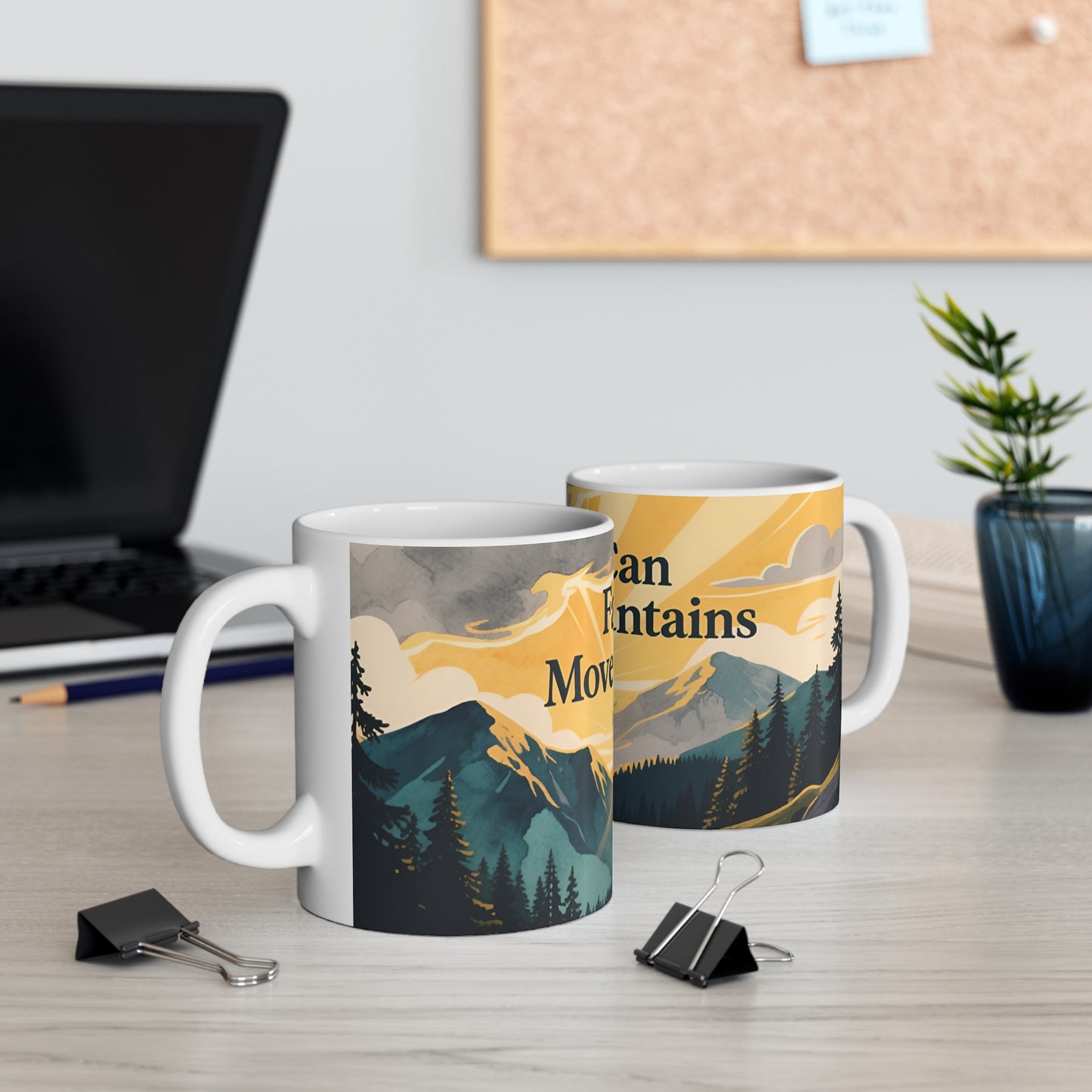 Faith Can Move Mountains 11oz Ceramic Mug — Matthew 17:20 Inspirational Mountain Sunrise