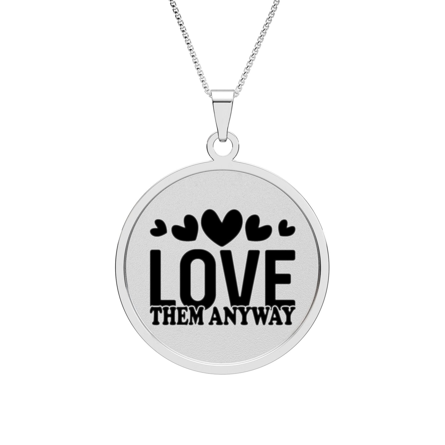 Love Them Anyway Round Photo Pendant Necklace Stainless Steel 