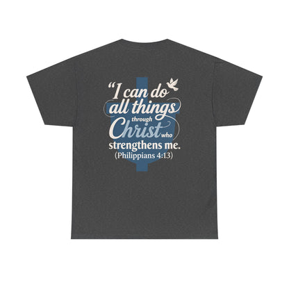 Philippians 4:13 Cotton Tee — "I Can Do All Things" Christian Prayer T-Shirt