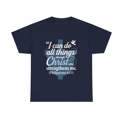Philippians 4:13 Cotton Tee — "I Can Do All Things" Christian Prayer T-Shirt