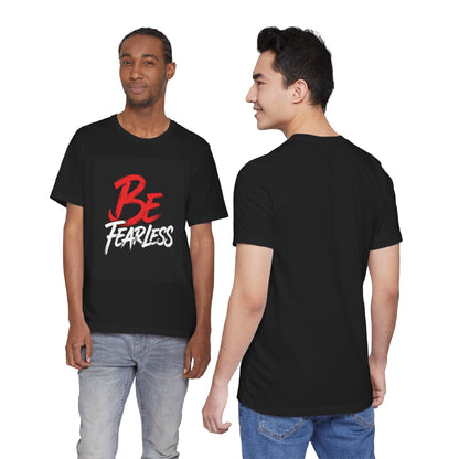 Be Fearless Tee | Inspirational Quote T-Shirt, Motivational Typography Shirt