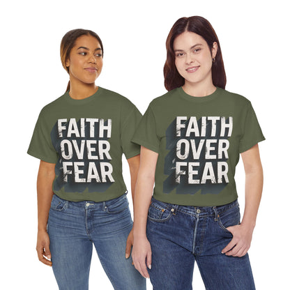Faith Over Fear Cotton Tee — Distressed Inspirational Graphic