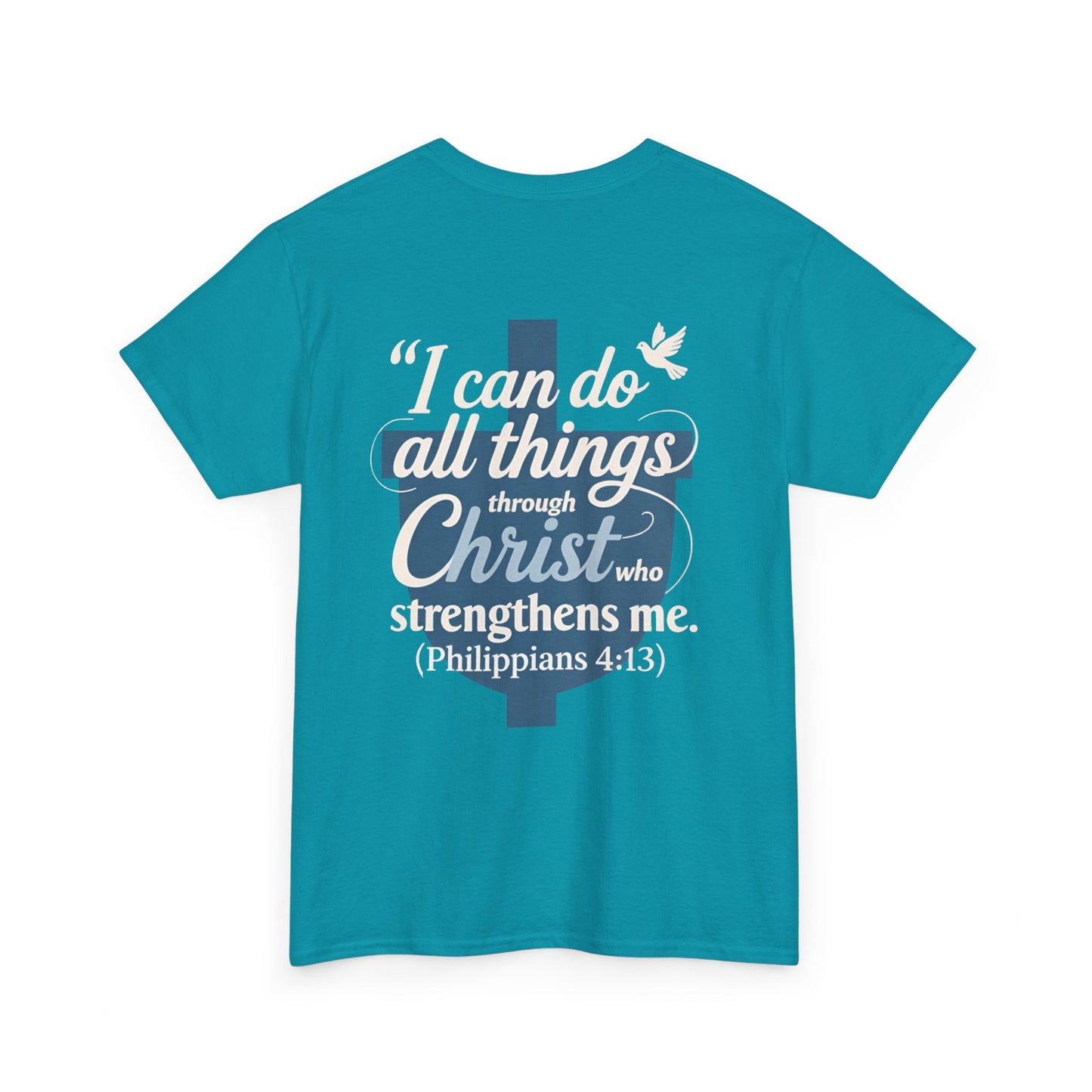 Philippians 4:13 Cotton Tee — "I Can Do All Things" Christian Prayer T-Shirt
