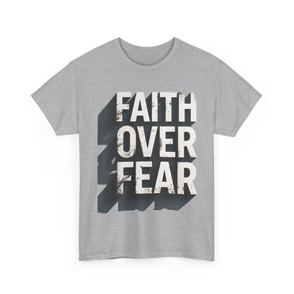 Faith Over Fear Cotton Tee — Distressed Inspirational Graphic