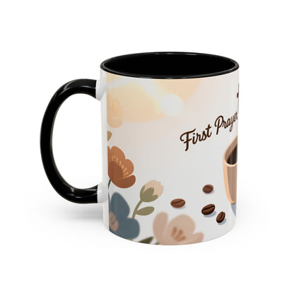 Prayer Then Coffee Mug — Christian Scripture Coffee Cup (1 Thessalonians 5:17) (Multi Color )