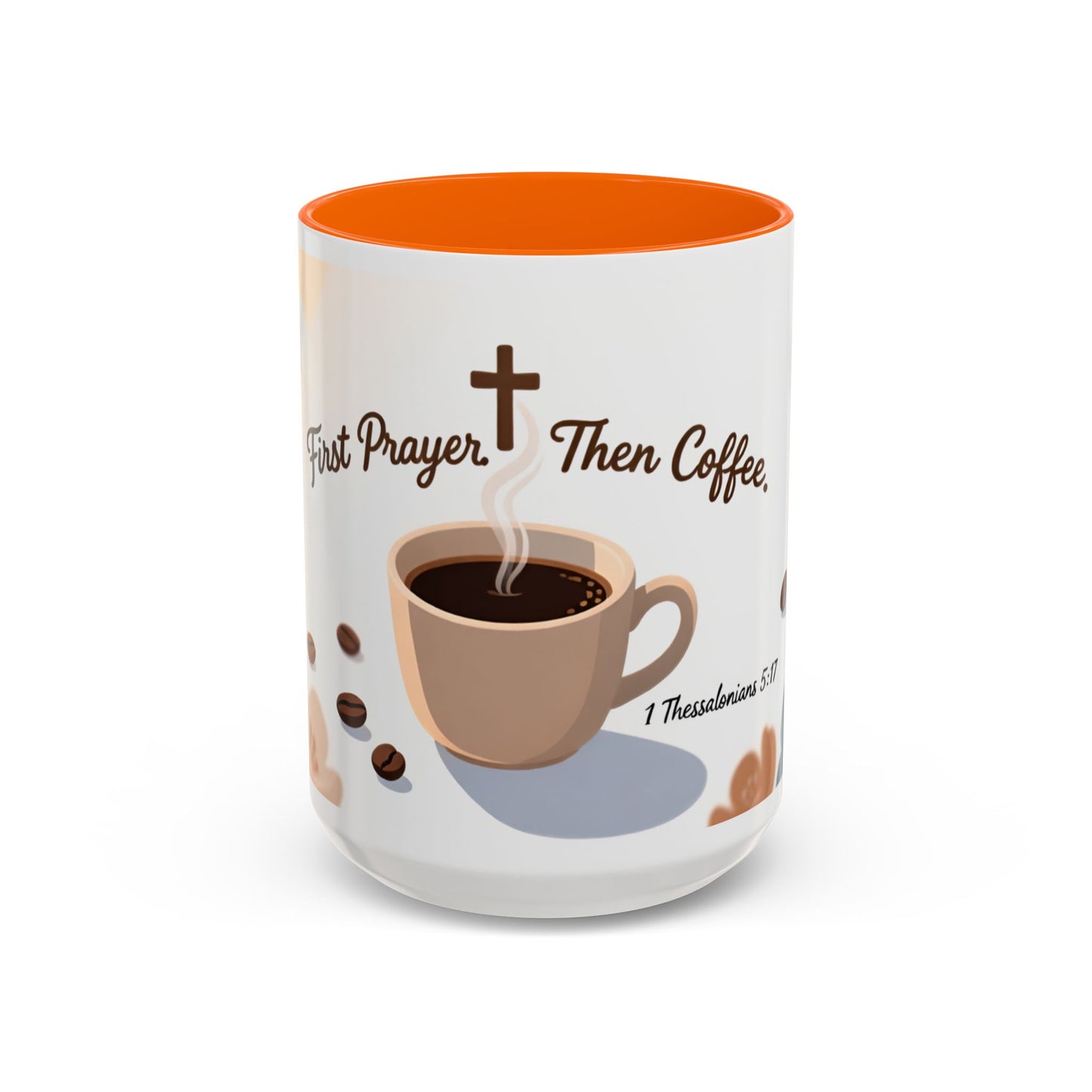 Prayer Then Coffee Mug — Christian Scripture Coffee Cup (1 Thessalonians 5:17) (Multi Color )