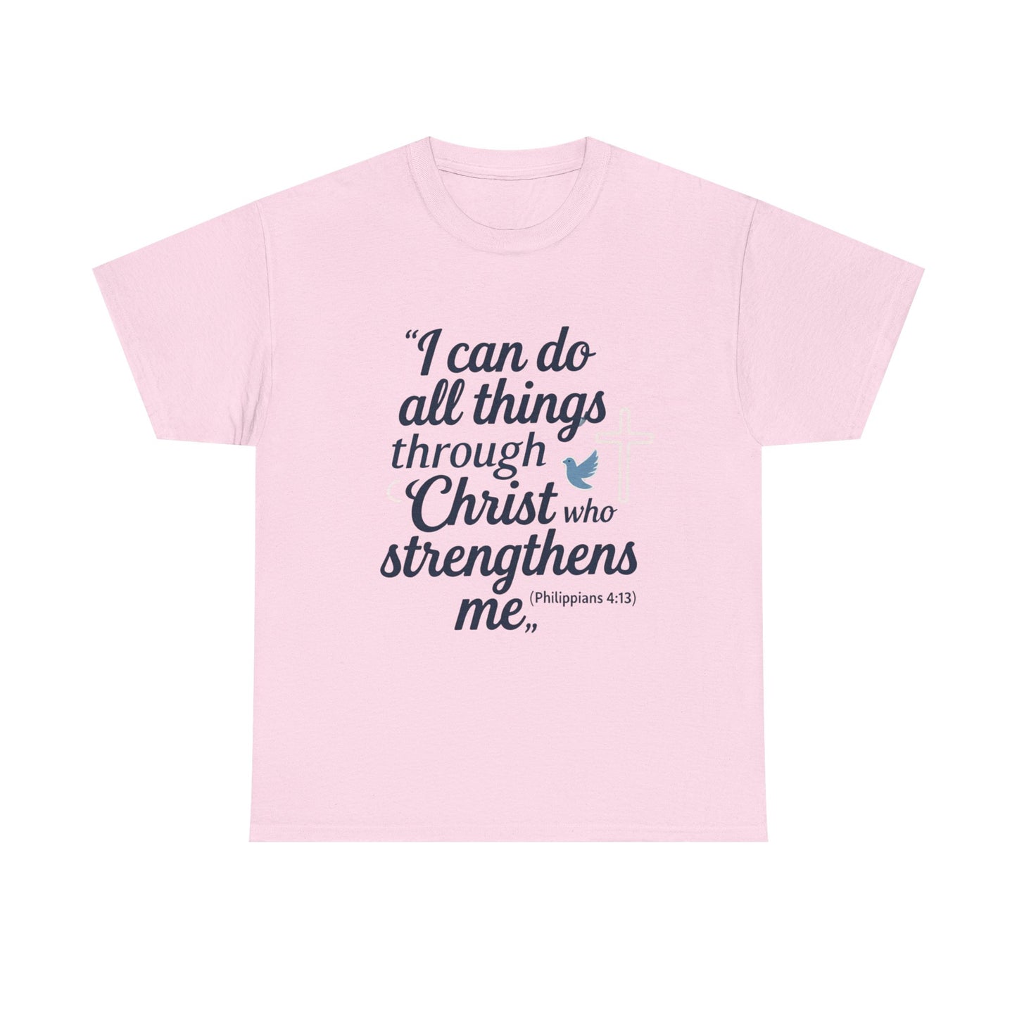 Inspirational Christian T-Shirt - "I Can Do All Things Through Christ" Bible Verse Tee